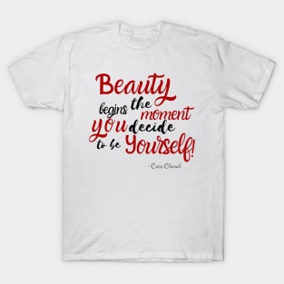 Beauty Begins T-Shirt